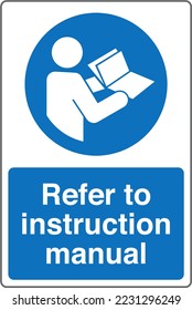 Safety Mandatory Sign Marking Label Standards Refer to instruction manual booklet