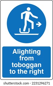 Safety Mandatory Sign Marking Label Standards Alighting from toboggan to the right