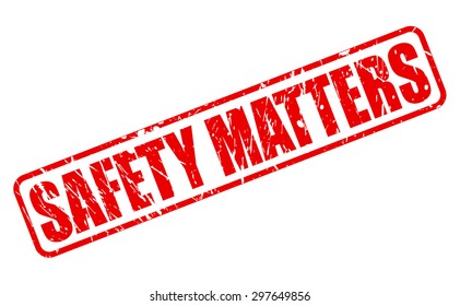 Safety Matters Red Stamp Text On White