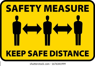 safety measure keep a safe distance sign, corona virus pandemic precaution vector illustration