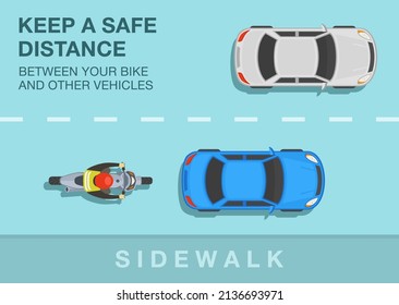 Safety motorcycle driving rules and tips. Keep a safe distance between your bike and other vehicles. Top view of a bike rider on road. Flat vector illustration template.