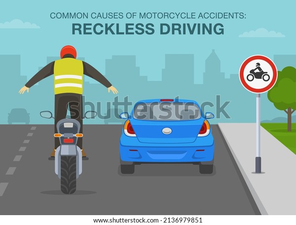 Safety motorcycle driving rules and tips.\
Common causes of motorcycle crashes are reckless driving.\
Motorcycle rider standing on a motorcycle while riding on road.\
Flat vector illustration\
template.