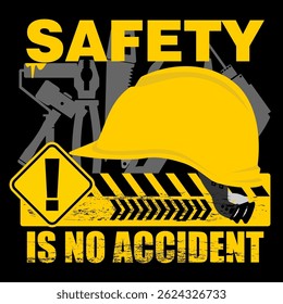 Safety is no accident, poster vector
