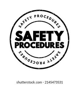 Safety Procedures - step by step plan of how to perform a work procedure, text concept stamp