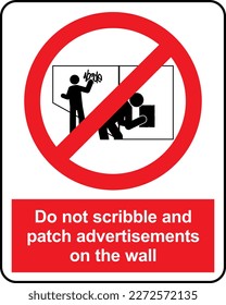 Safety Prohibition Sign Do not scribble and patch advertisement on the wall