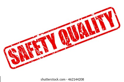 SAFETY QUALITY red stamp text on white