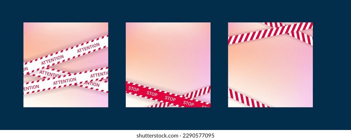 Safety ribbon symbol. Vector color illustration set. Red and white restriction line tape with attention, stop text on square frame color pink background. Design for social media post