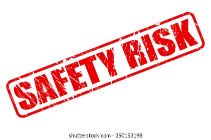 SAFETY RISK red stamp text on white