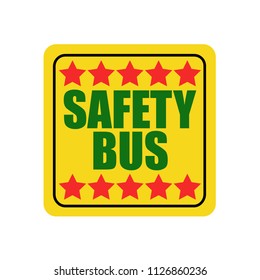 Сar safety school bus sticker Logo icon of attention danger Baby children kid on board Exclamation point Yellow road sign Funny Inscription safe bus 5 stars Vector illustration