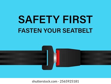Safety Seatbelt. Car or Airplane Seatbelt. Fasten Your Seatbelt. Safety First.  Vector Illustration. 