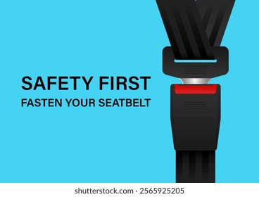 Safety Seatbelt. Car or Airplane Seatbelt. Fasten Your Seatbelt. Safety First.  Vector Illustration. 