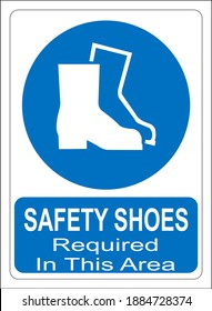 Safety Shoes sign, is used to appeal to the need to wear safety shoes as personal protective equipment. this is a simple vector design