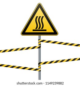 Safety sign. Beware of danger! Hot surface. Barrier tape and sign on a pole with a striped ribbon. Yellow-black ribbon on a metal pole. White background. Vector illustration.