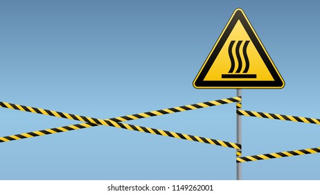 Safety sign. Caution - danger! Hot surface. Barrier tape and  sign on pole. Celestial background. Vector illustration.