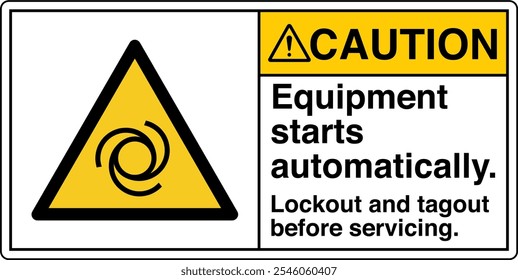 Safety Sign Caution Equipment Starts Automatically Lockout and Tagout Before Servicing Horizontal 02 White Symbol Panel on Left.