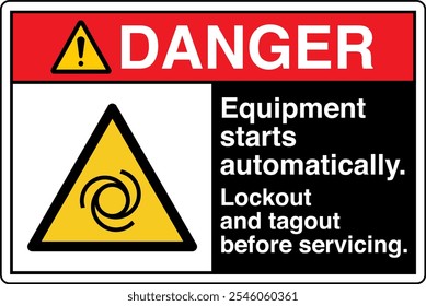 Safety Sign Danger Equipment Starts Automatically Lockout and Tagout Before Servicing Horizontal Black Symbol Panel on Left.