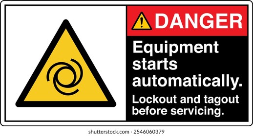 Safety Sign Danger Equipment Starts Automatically Lockout and Tagout Before Servicing Horizontal 02 Black Symbol Panel on Left