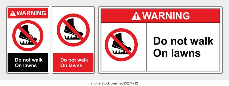 Safety sign Do not walk on lawns. no stepping on the grass
.Safety sign Vector Illustration. OSHA and ANSI standard sign. eps10