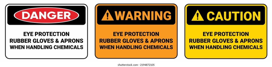 Safety Sign Eye Protection Rubber Gloves And Aprons When Handling Chemicals. Sign Warning, Caution And Danger Isolate On Yellow Background Label. EPS10