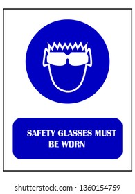 Safety Sign for safety glasses must be worn in this area can be use for construction site or any area which want to control safety or have constrution activities hazard.