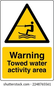 Safety Sign Marking Label Symbol Pictogram Standards Warning Towed water activity area.