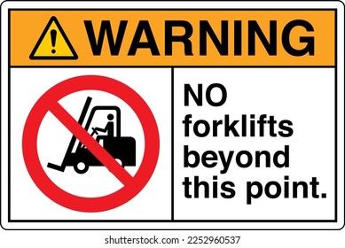 Safety Sign Marking Label Symbol Pictogram Standards Warning NO forklifts beyond this point