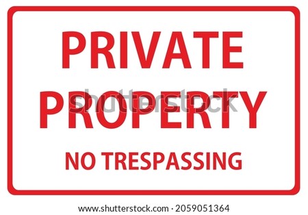 Safety sign No Trespassing Sign in Vector