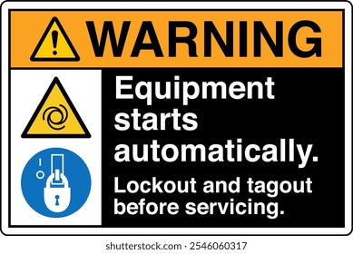 Safety Sign Warning Equipment Starts Automatically Lockout and Tagout Before Servicing Horizontal Black Two Symbol Panel on Left