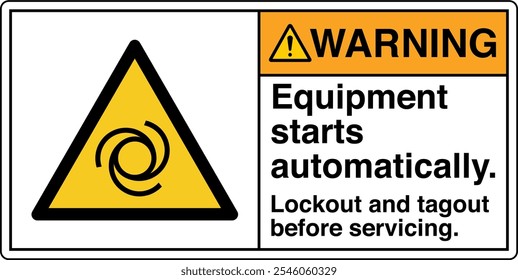 Safety Sign Warning Equipment Starts Automatically Lockout and Tagout Before Servicing Horizontal 02 White Symbol Panel on Left