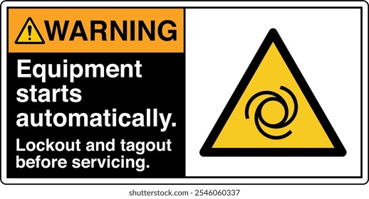 Safety Sign Warning Equipment Starts Automatically Lockout and Tagout Before Servicing Horizontal 02 Black Symbol Panel on Right