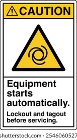 Safety Sign Warning Equipment Starts Automatically Lockout and Tagout Before Servicing Horizontal 02 Black Symbol Panel on Left