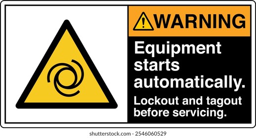 Safety Sign Warning Equipment Starts Automatically Lockout and Tagout Before Servicing Horizontal 02 Black Symbol Panel on Left