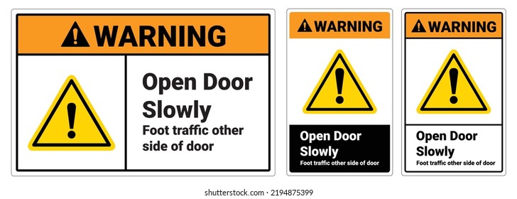 Safety Sign Warning Open Door Slowly, Foot Traffic Other Side Of Door 