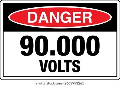Safety Signs Marking Label Standards Danger Electrical Electricity Electrocution 90000 Volts