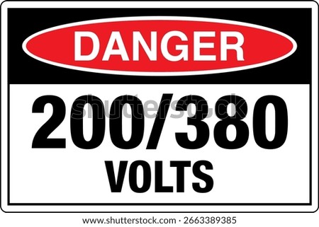 Safety Signs Marking Label Standards Danger Electrical Electricity Electrocution 200 380 Volts