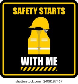 Safety Starts with me, poster vector