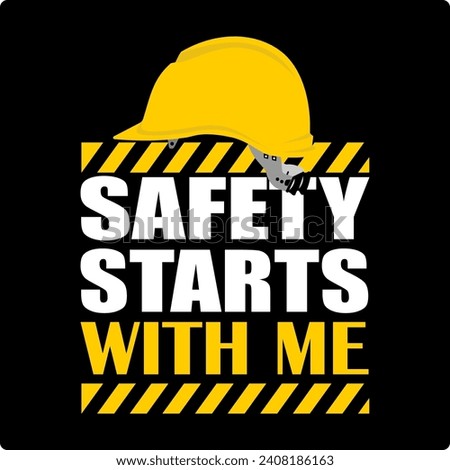Safety starts with me, poster vector
