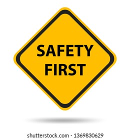 Safety First Sign Images, Stock Photos & Vectors | Shutterstock