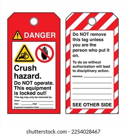 Safety Tags Out Lock Out Danger Crush chain hazard Do NOT operate This equipment is locked out