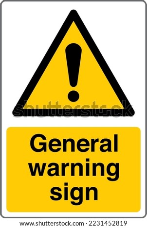 Safety Warning Sign Marking Label Standards General warning sign