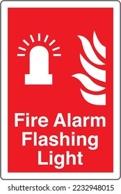 Safety warning signs fire equipment and fire action signs with text Fire alarm flashing light