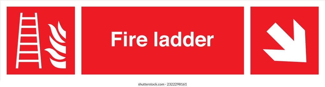 Safety warning signs fire equipment fire action signs with text Fire ladder Direction Down Right.