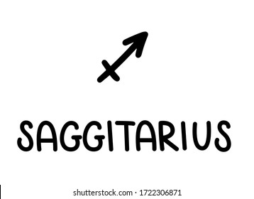 Saggitarius. Handwritten name and icon of sign of zodiac. Modern marker. Black vector text isolated on white background. Minimalistic style