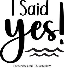 I said Yes! eps file, print file