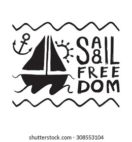 Sail badge, logo, sign hand drawn and illustrated. EPS 10.