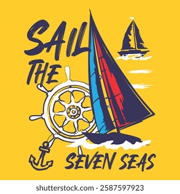 Sail the Seven Seas - Nautical Adventure T-Shirt Design