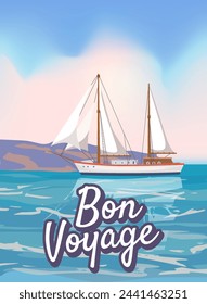 Sailboat Bon Voyage poster retro, sailing ship on the ocean, sea. Tropical cruise, summertime travel vacation. Vector illustration vintage