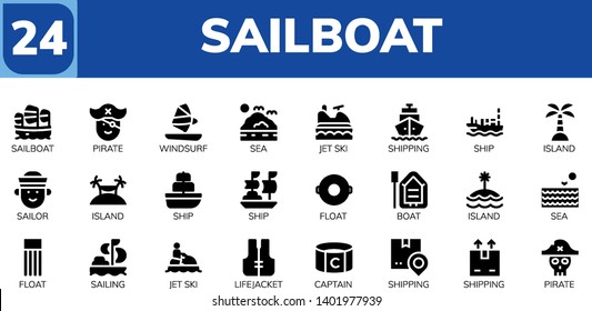 sailboat icon set. 24 filled sailboat icons.  Collection Of - Sailboat, Pirate, Windsurf, Sea, Jet ski, Shipping, Ship, Island, Sailor, Float, Boat, Sailing, Lifejacket, Captain