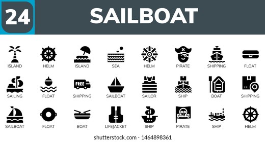 sailboat icon set. 24 filled sailboat icons.  Simple modern icons about  - Island, Helm, Sea, Pirate, Shipping, Float, Sailing, Sailboat, Sailor, Ship, Boat, Lifejacket