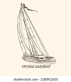 Sailboat in the sea, summer adventure, active vacation. Seagoing vessel, marine ship or nautical caravel. water transport in the ocean for sailor and captain. engraved hand drawn in vintage style.